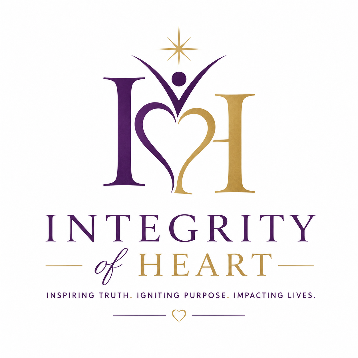 Integrity of Heart — Inspiring Truth, Igniting Purpose, Impacting Lives